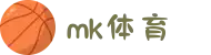 MK(体育科技有限公司)体育·官方网站"